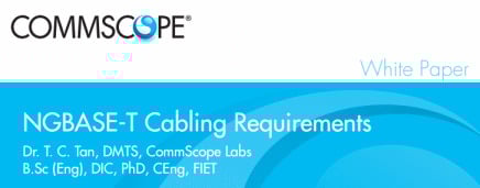 NGBASE-T Cabling Requirements Whitepaper